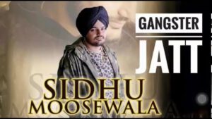 Gangster Jatt Sidhu Moose Wala