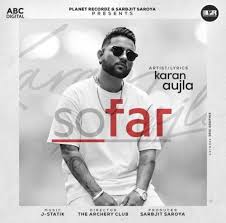 So Far Karan Aujla With Lyrics