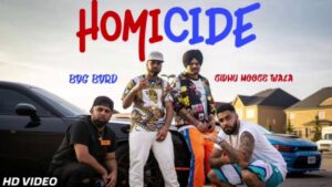 HOMICIDE Sidhu Moose Wala Big Boi Deep Sunny Malton