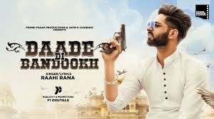 Daade Di Bandookh – Raahi Rana Lyrics