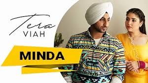 Tera Viah – Minda Lyrics