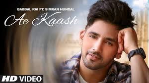 Ae Kaash Lyrics Babbal Rai