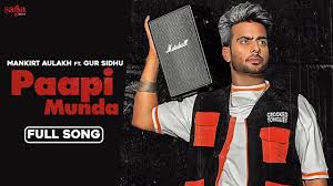 Paapi Munda Lyrics Mankirt Aulakh