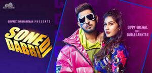 Sone Di Dabbi Lyrics Gippy Grewal