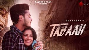 Tabaah – Gurnazar Lyrics