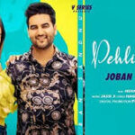 Pehli Vaari Lyrics Joban Sandhu