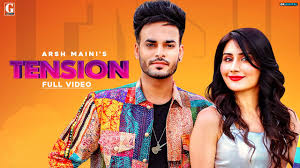 Tension – Arsh Maini Lyrics