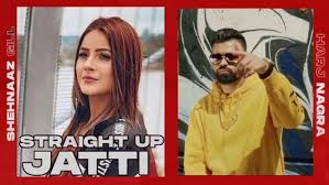 Straight Up Jatti Lyrics Shehnaz Kaur Gill