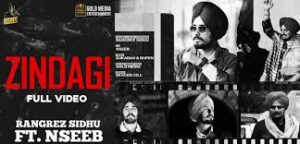 Zindagi Lyrics Rangrez Sidhu