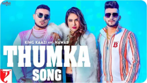 Thumka Lyrics King Kaazi