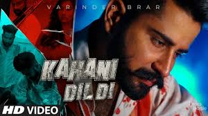 Kahani Dil Di Lyrics Varinder Brar