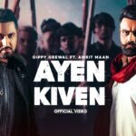 Ayen Kiven Lyrics Gippy Grewal