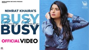 Busy Busy Lyrics Nimrat Khaira