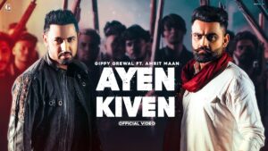 Ayen Kiven Lyrics Gippy Grewal