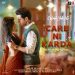 Care Ni Karda Lyrics Sweetaj Brar, Yo Yo Honey Singh