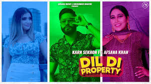 Dil Di Property Lyrics Karn Sekhon, Afsana Khan