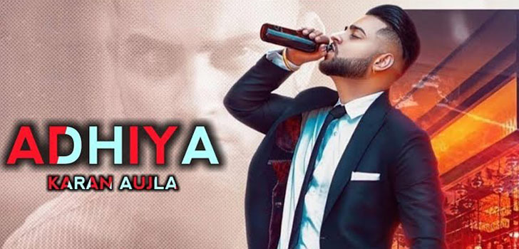 ADHIYA LYRICS KARAN AUJLA