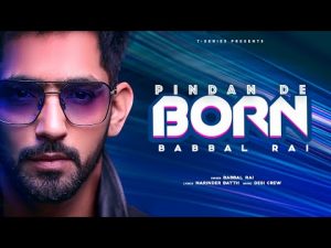 Pindan De Born Lyrics Babbal Rai