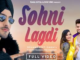 Sohni Lagdi Lyrics Rohanpreet Singh