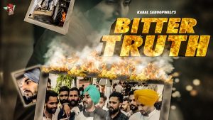 Bitter Truth Lyrics Kabal Saroopwali