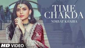 Time Chakda Lyrics Nimrat Khaira