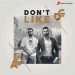 Don’t Like Lyrics Goldy Desi Crew, Karan Aujla