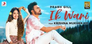 Ik Wari Lyrics Prabh Gill