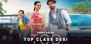 Top Class Desi Lyrics Jimmy Kaler, Gurlez Akhtar