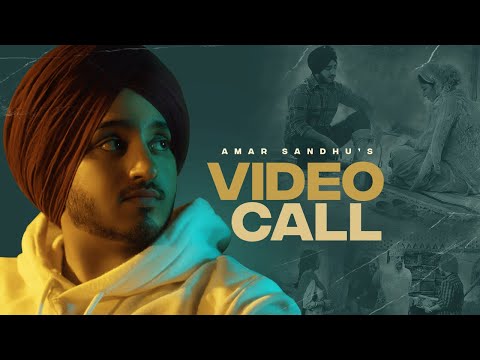 Video Call Lyrics Amar Sandhu