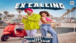 Ex Calling Lyrics Rohanpreet Singh, Neha Kakkar