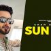 Sun Fer Lyrics Khan Bhaini