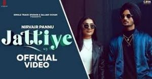 Jattiye Lyrics Nirvair Pannu