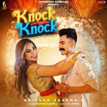 Knock Knock Lyrics Anirudh Sharma