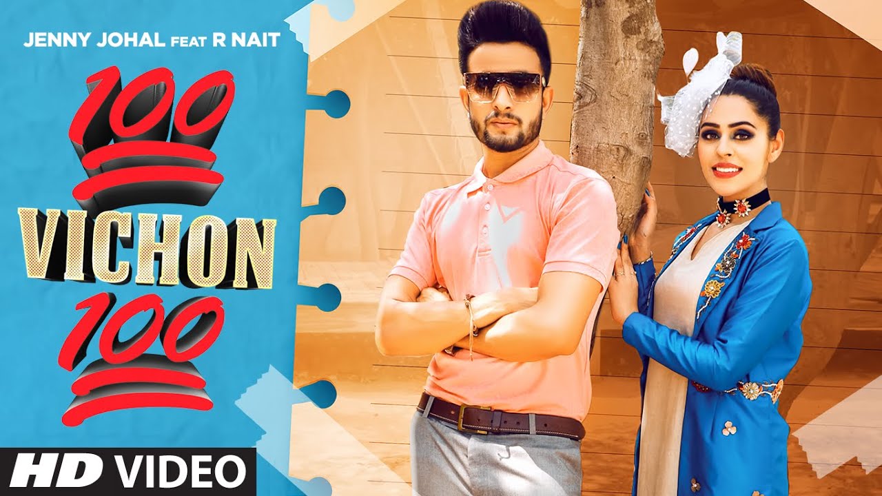 100 Vichon 100 Lyrics – Jenny Johal | R Nait