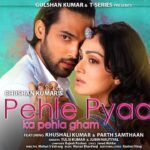 Pehle Pyaar Ka Pehla Gham Lyrics – Tulsi Kumar, Jubin Nautiyal