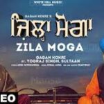 Zila Moga Lyrics – Gagan Kokri