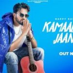 Kamaal Kari Jaane O Lyrics – Happy Raikoti