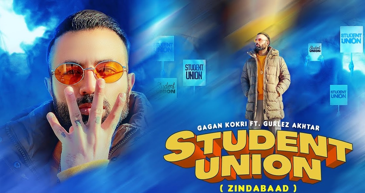 Student Union Lyrics – Gagan Kokri | Gurlez Akhtar