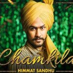 Chamkila Lyrics – Himmat Sandhu