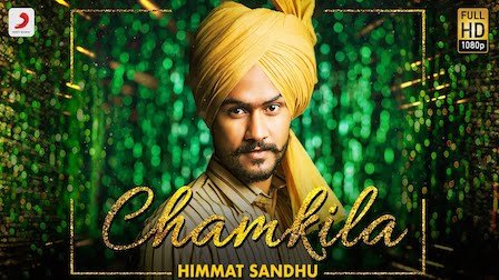 Chamkila Lyrics – Himmat Sandhu