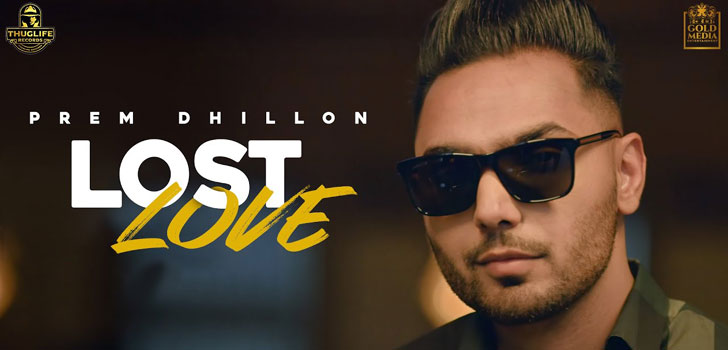 Lost Love Lyrics – Prem Dhillon