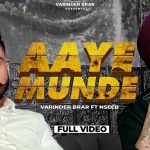 Aaye Munde Lyrics – Varinder Brar | Nseeb