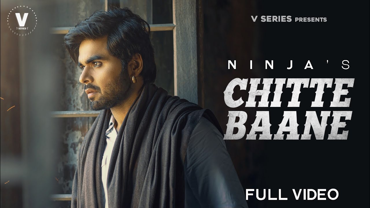 Chitte Baane Lyrics – Ninja