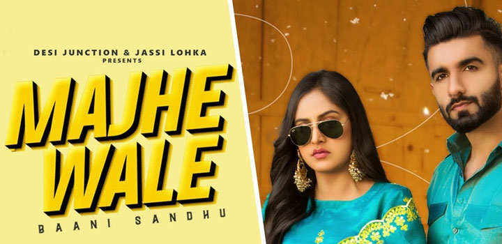 Majhe Wale Lyrics – Baani Sandhu