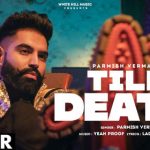 Till Death Lyrics – Parmish Verma