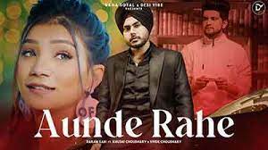 Aunde Rahe Lyrics Param Sabi