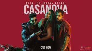 Casanova Lyrics – King | Rahul Sathu