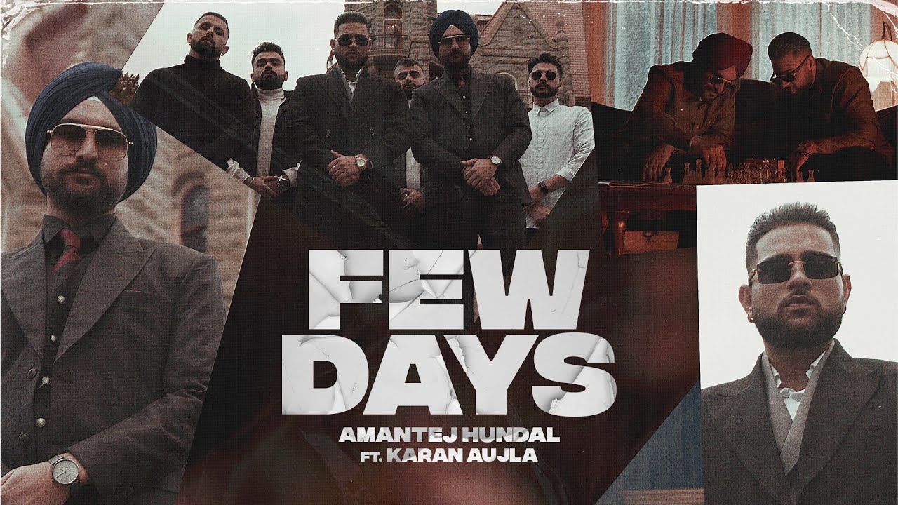 Few Days Lyrics - Karan Aujla, Amantej Hundal