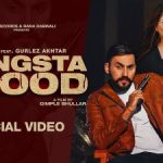 Gangsta Blood Lyrics - Galbia, Gurlez Akhtar