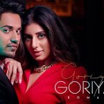 Goriyaan Goriyaan Lyrics Romaana